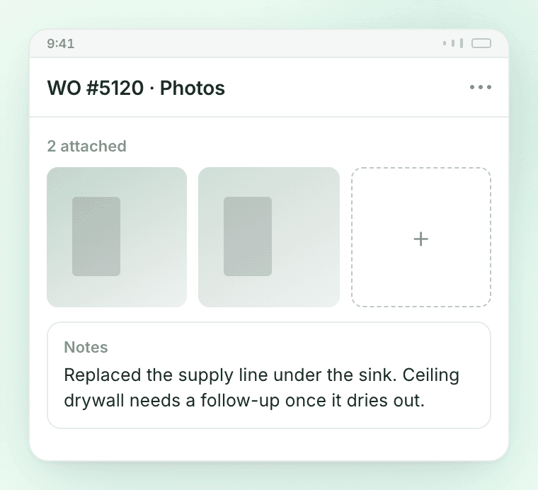 A work order on a technician's phone, showing a before photo and an after photo side by side, a note recording that the supply line under the sink was replaced and the ceiling drywall needs a follow-up once it dries, and a line reading documentation complete, ready to close.
